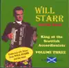 Will Starr - King of Scottish Accordionists, Vol. 3